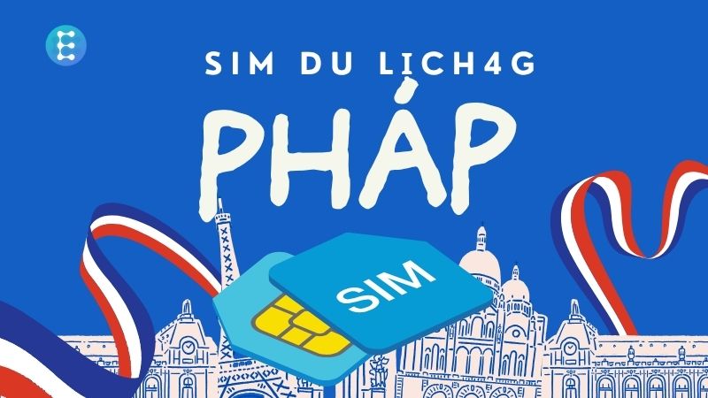 SIM DATA PHÁP DÙNG INTERNET KHÔNG GIỚI HẠN